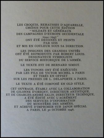 Soldats et gnraux des campagnes d'Europe Occidentale 1944-1945 Bernard Simiot Professeur Pasteur Vallery -Radot de l'Acadmie Franaise aquarelles de Siss peintre aux armes ditions Chavane 1946 militaria guerre seconde guerre mondiale