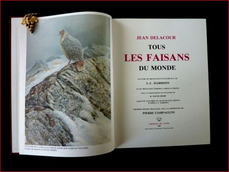 Tous les faisans du monde Jean Delacour éditions de lOrée 1983 zoologie chasse