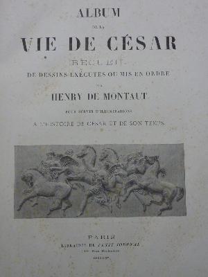 1865 Album de la vie de César Henry de Montaut Librairie de Petit Journal