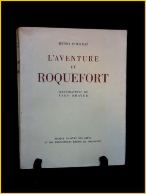 L'aventure de Roquefort Henri Pourrat