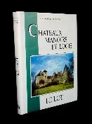 Châteaux Manoirs et Logis le Lot Patrimoines et Médias régionalisme Catherine Didon Occitanie 