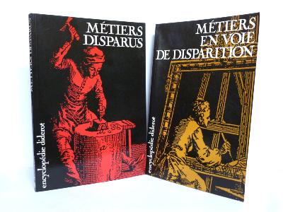 Encyclopédie Diderot d’Alembert Métiers disparus ET Métiers en voie de disparition artisanat techniques planches 