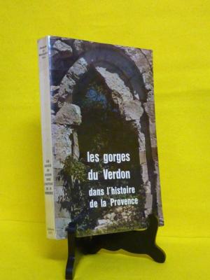 Les gorges du Verdon dans l'histoire de la Provence