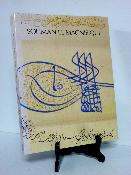 Soliman le Magnifique catalogue exposition Grand Palais Paris Empire Ottoman Turquie arts décoratifs armes monnaies livres