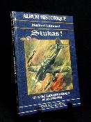 Stukas Album historique Heimdal aviation chasse aéronautique WWII Allemagne militaria 