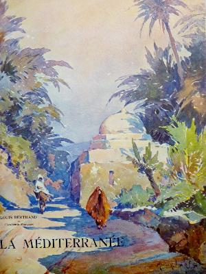 1929 Alpina La Méditerranée relié Louis Bertrand Académie Française aquarelles Marius Hubert-Robert photographies Frédéric Boissonnas voyages géographies