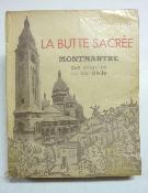 La Butte Sacrée Montmartre des origines à nos jours Paul Lesourd histoire régionalisme Paris religion 