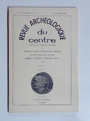 1966 Tome V Fascicule 1 RAC Revue Archéologique du Centre Antiquités Nationales Auvergne Berry Bourbonnais Limousin Marche Orléanais Poitou Quercy Rouergue Touraine Velay 