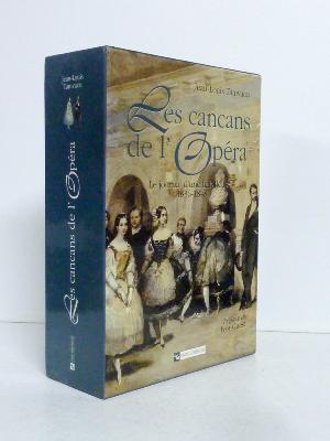 CNRS Les cancans de l’Opéra Le journal d’une habilleuse 1830-1848 chronique de l’Académie Royale de Musique et du théâtre à Paris sous les deux Restaurations Tamvaco Guest 