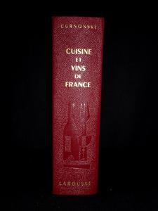 Cuisine et Vins de France Curnonsky Larousse 1953 gastronomie oeunolgie