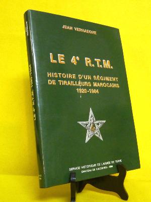 Histoire du  4ème R.T.M. 1920-1964 Jean Verhaeghe
