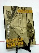 À Paris sous la botte des nazis Jean Eparvier Cherche Midi photographies seconde guerre mondiale occupation
