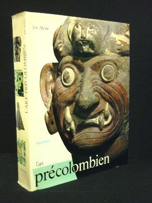 L'art précolombien José Alcina édition d'art Lucien Mazenod