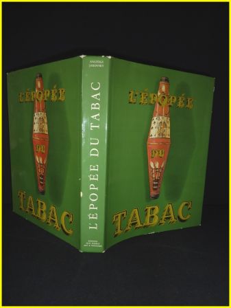 Lpope du tabac Anatole Jakovsky ditions dArt et Industrie Max Fourny Paris 1971 pipe pyrogne cigarette cigare allumettes