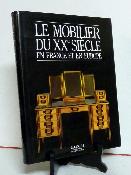 Mengès Le mobilier du 20ème siècle en France et en Europe arts décoratifs meuble décoration