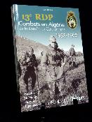 13ème RDP Régiment de Dragons Parachutistes Combat en Kabylie 1955-1962 Guerre d’Algérie Afrique du Nord Heimdal militaria 