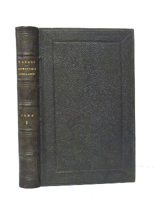 1854 Astronomie populaire François Arago Barral sciences ciel géométrie astres étoiles soleil optique 