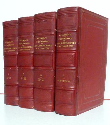 1886 Laboulaye Dictionnaire des arts et manufactures et de l’agriculture traité de technologie sciences industries
