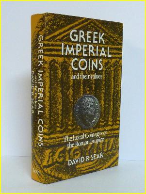 Les monnaies impériales grecques et leurs valeurs David R. Sear édition Seaby