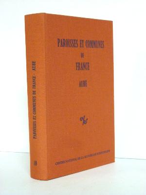 Aube Paroisses et Communes de France Anne Vitu CNRS éditons