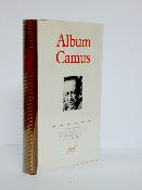Camus Album Pléiade NRF Gallimard collection littéraire littérature Algérie Prix Nobel roman iconographie