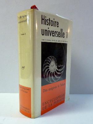 Pléiade Histoire universelle des origines à l'Islam René Grousset Émile Léonard