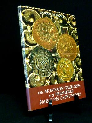 Des monnaies gauloises aux premières émissions capétiennes Sylvie Peyret numismatique