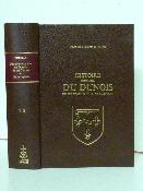 Abbé Bordas Histoire sommaire du Dunois de ses Comte et de sa Capitale Laffitte Reprints Eure-et-Loir Châteaudun Beauce Centre Val de Loire
