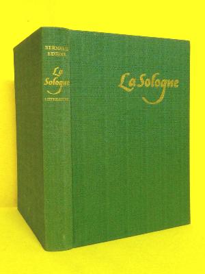 Bernard Edeine La Sologne Documents de littérature traditionnelle ethnologie