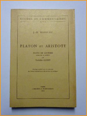 Bossuet Platon et Aristote notes de lecture par Thérèse Goyet