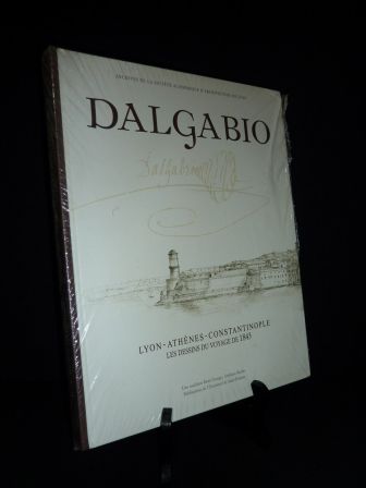 Dalgabio Lyon Athnes Constantinople les dessins de voyage de 1843 Universit de Saint-tienne architecture dessins voyages arts Orient