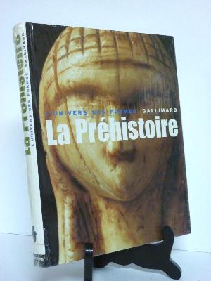 La Préhistoire Denis Vialou Gallimard Univers des Formes arts monographie