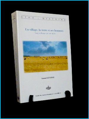 Toury en Beauce 12ème – 17ème siècle un village la terre et ses hommes Leturcq CTHS Eure-et-Loir histoire locale ruralité moyen âge 