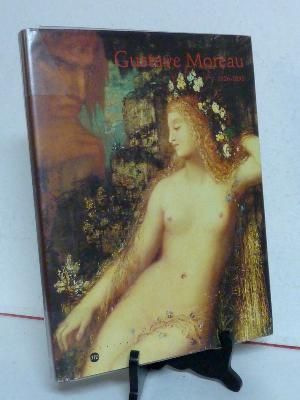 Catalogue exposition Gustave Moreau 1826-1898 arts peinture symbolisme monographie Galeries nationales du Grand Palais Paris