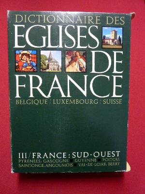 Dictionnaire des églises du sud-ouest Robert Laffont