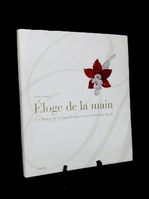 Éloge de la main Les métiers de la haute joaillerie chez Van Cleef & Arpels Cologni art bijoux 