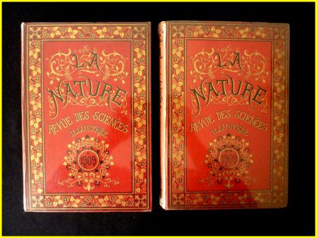 La nature revue des sciences et de leurs applications aux arts et  lindustrie 2 volumes annes 1909 ditions Masson