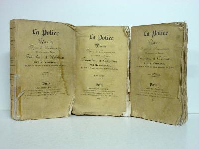 1829 Froment La police dévoilée depuis la Restauration et notamment sous Messieurs Franchet et Delavau histoire 19ème siècle édition originale