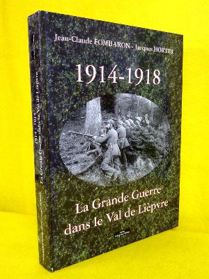 1914-1918 La Grande Guerre dans le Val de Lièpvre Fombaron Horter