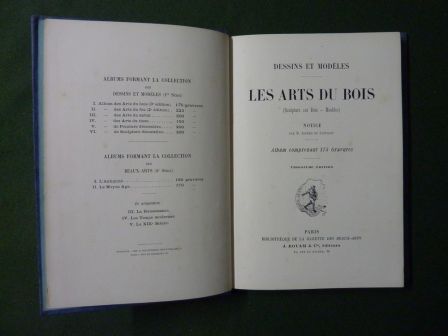 Les arts du bois sculptures sur bois meubles dessins et modles bibliothque de la gazette des beaux-arts dition Rouam Alfred de Lostalot 175 gravures