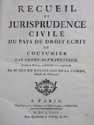 1753 Recueil de jurisprudence civile du pays de droit écrit et coutumier Guy de Rousseaud de la Combe Savoye 