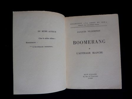 Boomerang lAustralie blanche lAustralie primitive Jacques Villeminot ddicac ditions Julliard collection la croix du sud dirige par Paul-mile Victor photographies