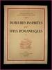 Demeures inspirées et sites romanesques tome 2 Paul-Emile Cadihlac Robert Coiplet 1955