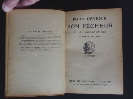 Pour devenir bon pcheur Ren Guinot Larousse 1941 le matriel les poissons d'eau douce la pche en mer