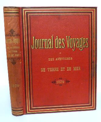 1878-79 Journal des Voyages et des aventures de mer et de terre explorations récits