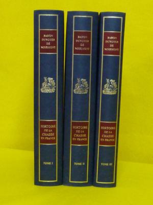 Histoire de la chasse en France Baron Dunoyer de Noirmont