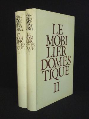 De Reyniès Le mobilier domestique vocabulaire typologique principes d'analyse scientifique Imprimerie Nationale 