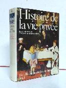 Histoire de la vie privée de la Révolution à la Grande Guerre Seuil Univers Historique Michelle Perrot Philippe Ariès Georges Duby société famille 