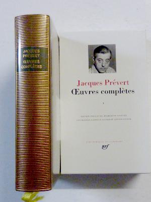 Jacques Prévert Œuvres complètes Bibliothèque de la Pléiade NRF Gallimard collection littéraire littérature poésie France 