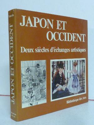 Japon et Occident deux siècles d’échanges artistiques Yamada Bibliothèque des Arts Orient histoire de l’art